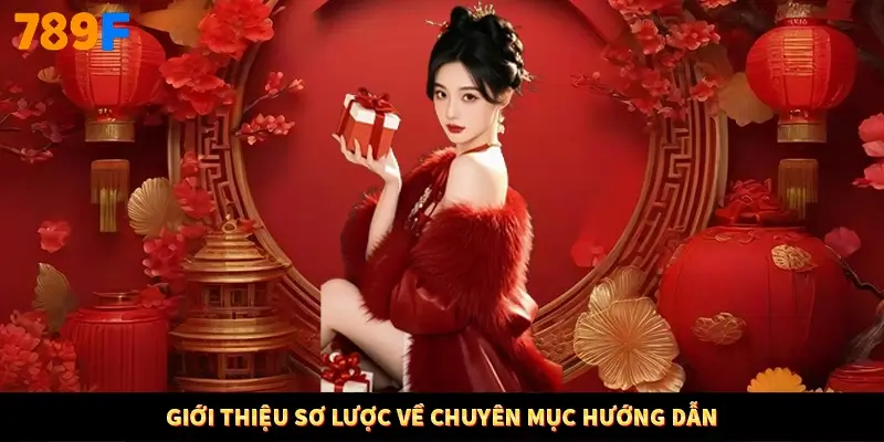 Giới thiệu sơ lược về chuyên mục hướng dẫn