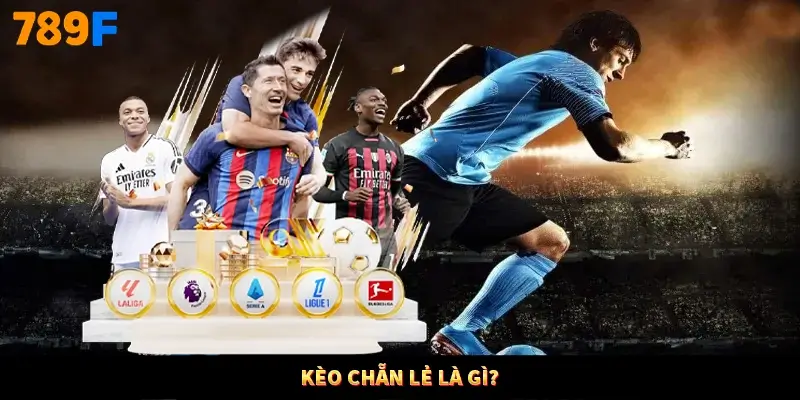 Kèo chẵn lẻ là gì?