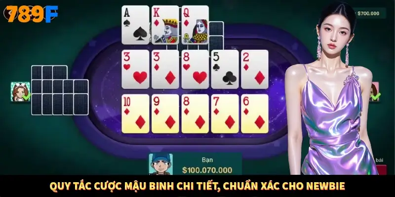 Quy tắc cược mậu binh chi tiết, chuẩn xác cho Newbie
